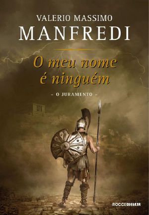 [Il mio nome è Nessuno 01] • O Meu Nome É Ninguém (O Juramento Livro 1)